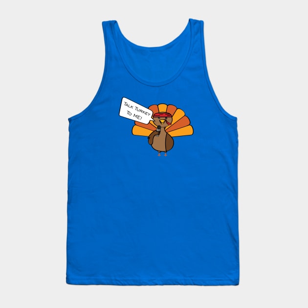 Talk Turkey To Me Tank Top by Shapetrix